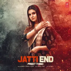 Jatti End Song By Jatti End Poster