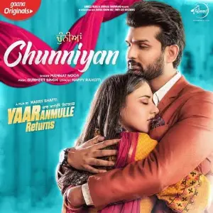 Chunniyan (Yaar Anmulle Returns) Song By Chunniyan (Yaar Anmulle Returns) Poster