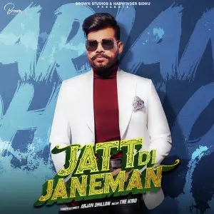 Jatt Di Janeman Song By Jatt Di Janeman Poster