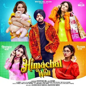 Himachal Wali Song By Himachal Wali Poster