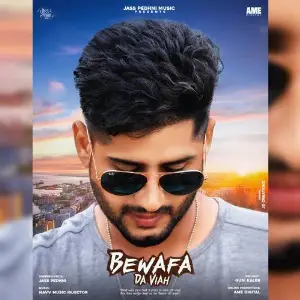 Bewafa Da Viah Song By Bewafa Da Viah Poster