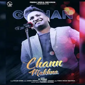 Chann Makhna Song By Chann Makhna Poster
