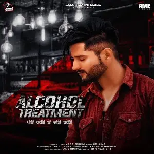 Alcohol Treatment Song By Alcohol Treatment Poster