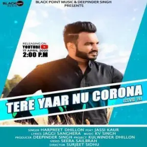 Tere Yaar Nu Corona (Covid 19) Song By Tere Yaar Nu Corona (Covid 19) Poster