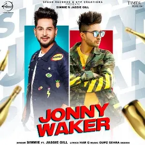 Jonny Waker Ft. Jassie Gill Song By Jonny Waker Ft. Jassie Gill Poster
