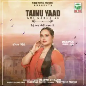 Tainu Yaad Koi Karda Ae Song By Tainu Yaad Koi Karda Ae Poster