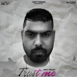 Trust Me Song By Trust Me Poster