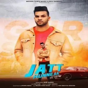 Jatt Hunne Aa (Original) Song By Jatt Hunne Aa (Original) Poster