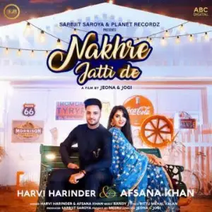 Nakhre Jatti De Song By Nakhre Jatti De Poster