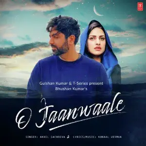 O Jaan Waale Song By O Jaan Waale Poster
