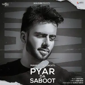 Pyar Da Saboot Song By Pyar Da Saboot Poster
