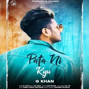 Pata Ni Kyu Song By Pata Ni Kyu Poster