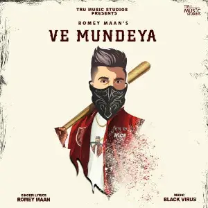 Ve Mundeya Song By Ve Mundeya Poster