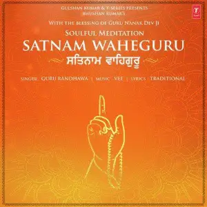 Satnam Waheguru Song By Satnam Waheguru Poster