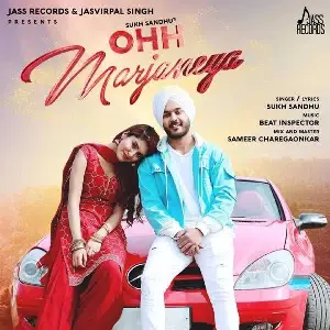 Ohh Marjaneya Song By Ohh Marjaneya Poster