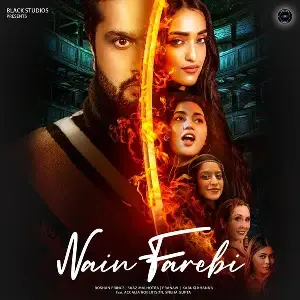 Nain Farebi Song By Nain Farebi Poster