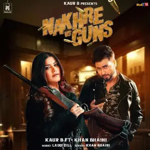 Nakhre Vs Guns Song By Nakhre Vs Guns Poster