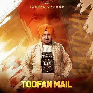 Toofan Mail Song By Toofan Mail Poster