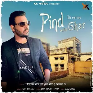 Pind Wala Ghar Song By Pind Wala Ghar Poster