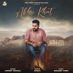 Akhri Khat Song By Akhri Khat Poster