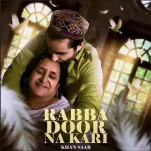Rabba Door Na Kari Song By Rabba Door Na Kari Poster