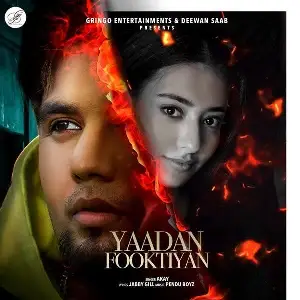 Yaadan Fooktiyan Song By Yaadan Fooktiyan Poster