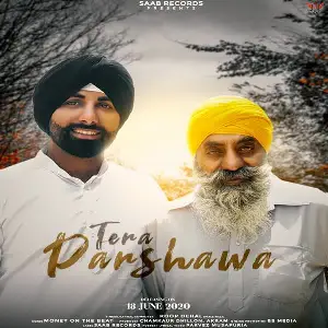 Tera Parshawa Song By Tera Parshawa Poster