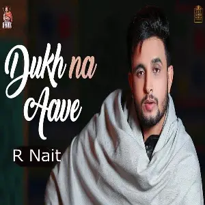 Dukh Na Aave Song By Dukh Na Aave Poster