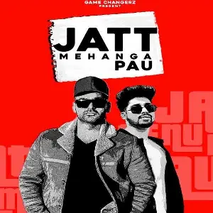 Jatt Mehnga Pau Song By Jatt Mehnga Pau Poster