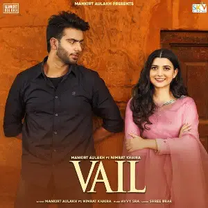 Vail Ft. Nimrat Khaira Song By Vail Ft. Nimrat Khaira Poster