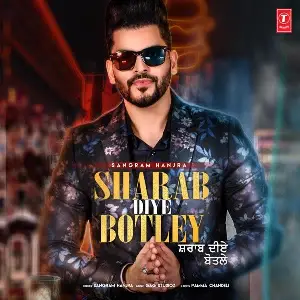 Sharab Diye Botley Song By Sharab Diye Botley Poster