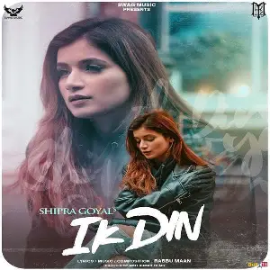 Ik Din Song By Ik Din Poster