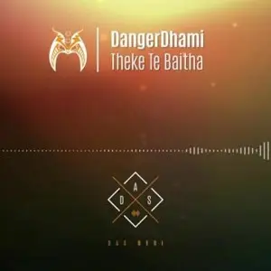 Theke Te Baitha Garage Mix Song By Theke Te Baitha Garage Mix Poster