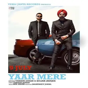 Yaar Mere Song By Yaar Mere Poster