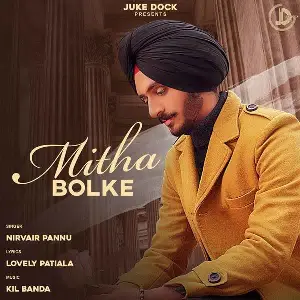 Mitha Bolke Song By Mitha Bolke Poster