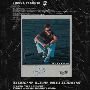 Dont Let Me Know Song By Dont Let Me Know Poster