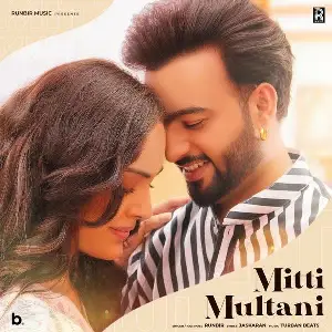 Mitti Multani Song By Mitti Multani Poster