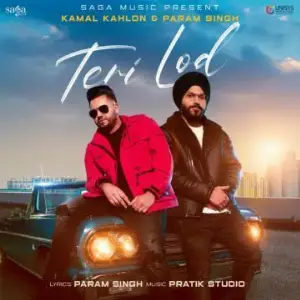 Teri Lod Song By Teri Lod Poster