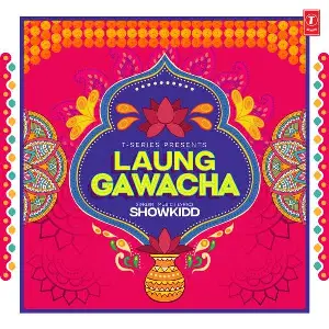 Laung Gawacha Song By Laung Gawacha Poster