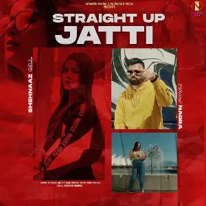 Straight Up Jatti Song By Straight Up Jatti Poster