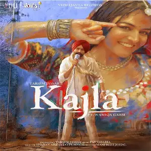 Kajla Song By Kajla Poster