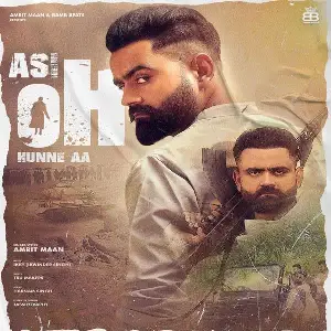Asi Oh Hunne Aa Song By Asi Oh Hunne Aa Poster