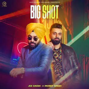 Big Shot Song By Big Shot Poster