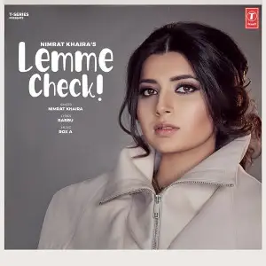 Lemme Check Song By Lemme Check Poster
