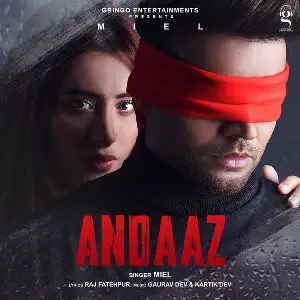 Andaaz Song By Andaaz Poster