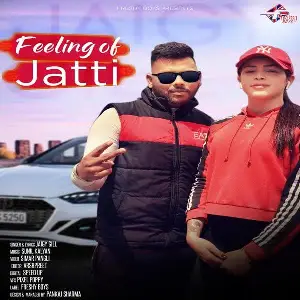 Feeling Of Jatti Song By Feeling Of Jatti Poster
