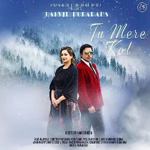 Tu Mera Kol Song By Tu Mera Kol Poster