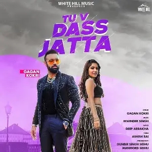 Tu V Dass Jatta Song By Tu V Dass Jatta Poster