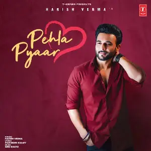 Pehla Pyaar Song By Pehla Pyaar Poster