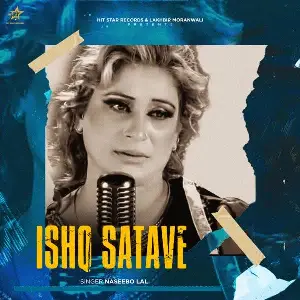 Ishq Satave Song By Ishq Satave Poster